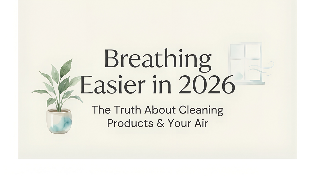 Breathing easier in 2026 article about indoor air quality and cleaning products